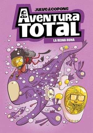 AVENTURA TOTAL 6 - LA REINA RUNA (EDICIÓ EN CATALÀ) | 9788448873943 | COPONS, JAUME | Cooperativa Cultural Rocaguinarda