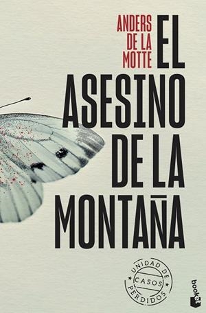 ASESINO DE LA MONTAÑA, EL  (UNIDAD DE CASOS PERDIDOS, 1) | 9788408315544 | MOTTE, ANDERS DE LA | Cooperativa Cultural Rocaguinarda