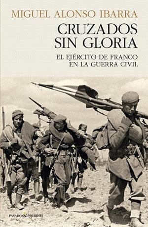 CRUZADOS SIN GLORIA | 9788412899528 | ALONSO IBARRA, MIGUEL | Cooperativa Cultural Rocaguinarda