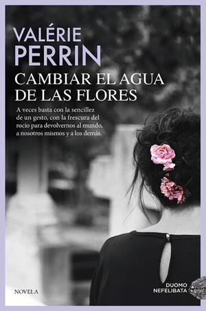 CAMBIAR EL AGUA DE LAS FLORES | 9791388042225 | PERRIN, VALÉRIE | Cooperativa Cultural Rocaguinarda