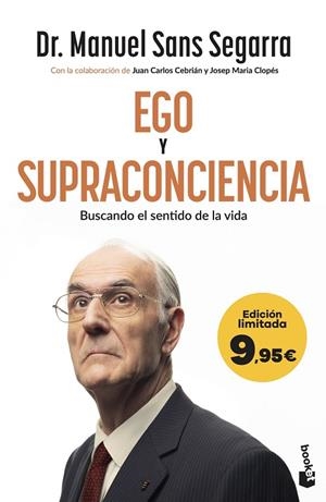EGO Y SUPRACONCIENCIA | 9788408325741 | DR. MANUEL SANS SEGARRA/CEBRIÁN, JUAN CARLOS/CLOPÉS, JOSEP MARIA | Cooperativa Cultural Rocaguinarda