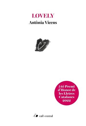 LOVELY | 9788410482180 | VICENS, ANTÒNIA | Cooperativa Cultural Rocaguinarda