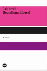 SOCIALISMO LIBERAL | 9788415917311 | ROSSELLI, CARLO | Cooperativa Cultural Rocaguinarda