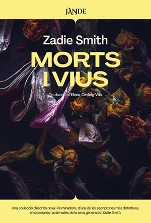 MORTS I VIUS | 9791387656157 | SMITH, ZADIE | Cooperativa Cultural Rocaguinarda