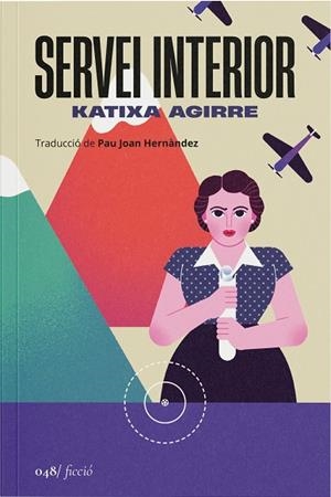 SERVEI INTERIOR | 9788419059642 | AGIRRE, KATIXA | Cooperativa Cultural Rocaguinarda