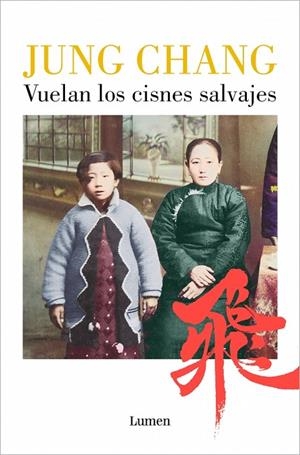 VUELAN LOS CISNES SALVAJES | 9788426433237 | CHANG, JUNG | Cooperativa Cultural Rocaguinarda