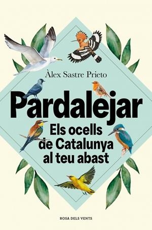 PARDALEJAR | 9791387653996 | SASTRE PRIETO, ÀLEX | Cooperativa Cultural Rocaguinarda