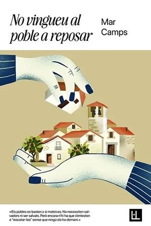 NO VINGUEU AL POBLE A REPOSAR | 9791399079067 | CAMPS MORA, MAR | Cooperativa Cultural Rocaguinarda