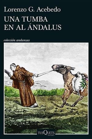 TUMBA EN AL ÁNDALUS, UNA (SERIE GONZALO DE BERCEO 3) | 9788411078290 | ACEBEDO, LORENZO G. | Cooperativa Cultural Rocaguinarda