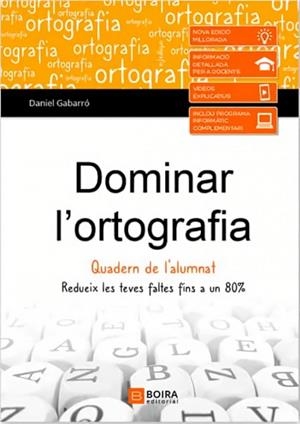 DOMINAR L'ORTOGRAFIA-QUADERN DE L'ALUMNAT | 9788416680832 | Cooperativa Cultural Rocaguinarda