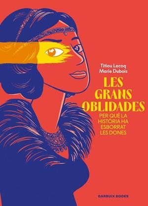 GRANS OBLIDADES, LES | 9788419393807 | LECOQ, TITIOU/DUBOIS, MARIE | Cooperativa Cultural Rocaguinarda