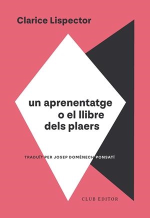 APRENENTATGE O EL LLIBRE DELS PLAERS, UN | 9788473295130 | LISPECTOR, CLARICE | Cooperativa Cultural Rocaguinarda