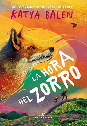 HORA DEL ZORRO, LA | 9788419158963 | BALEN, KATYA | Cooperativa Cultural Rocaguinarda