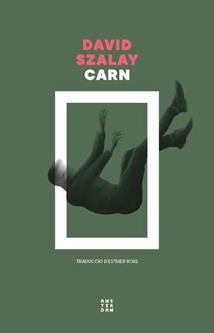 CARN | 9788419960573 | SZALAY, DAVID | Cooperativa Cultural Rocaguinarda