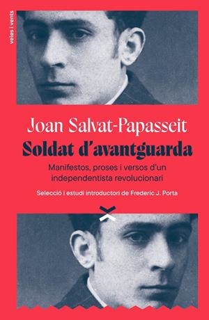 SOLDAT D'AVANTGUARDA | 9791399251715 | SALVAT-PAPASSEIT, JOAN/PORTA, FREDERIC J. | Cooperativa Cultural Rocaguinarda