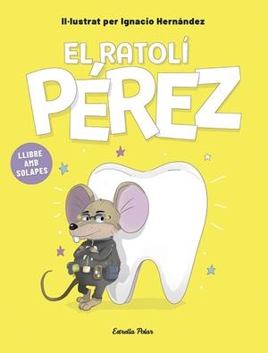 RATOLÍ PÉREZ, EL. LLIBRE AMB SOLAPES | 9791387903695 | HERNÁNDEZ FERNÁNDEZ, IGNACIO | Cooperativa Cultural Rocaguinarda