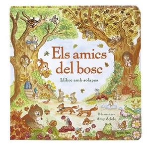 AMICS DEL BOSC, ELS. LLIBRE AMB SOLAPES | 9791387903985 | ADELE, AMY | Cooperativa Cultural Rocaguinarda