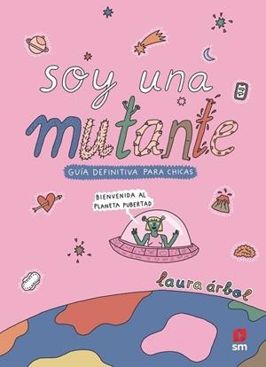 SOY UNA MUTANTE | 9788410557758 | ÁRBOL, LAURA | Cooperativa Cultural Rocaguinarda
