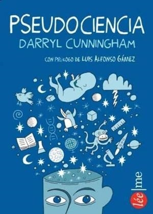 PSEUDOCIENCIA | 9788415589181 | CUNNINGHAM, DARRYL | Cooperativa Cultural Rocaguinarda