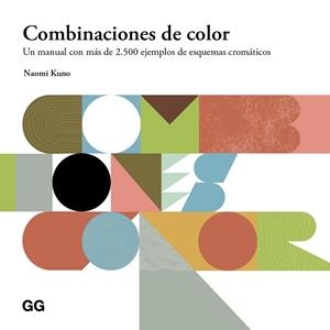 COMBINACIONES DE COLOR | 9788425236754 | KUNO, NAOMI | Cooperativa Cultural Rocaguinarda