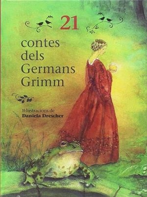 21 CONTES DELS GERMANS GRIMM 3ª ED | 9791399257502 | DRESCHE, DANIELA | Cooperativa Cultural Rocaguinarda