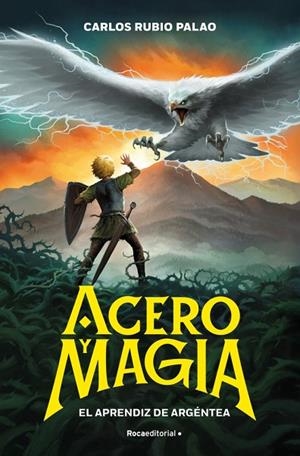 ACERO Y MAGIA 1 - EL APRENDIZ DE ARGÉNTEA | 9791387517175 | RUBIO PALAO, CARLOS | Cooperativa Cultural Rocaguinarda