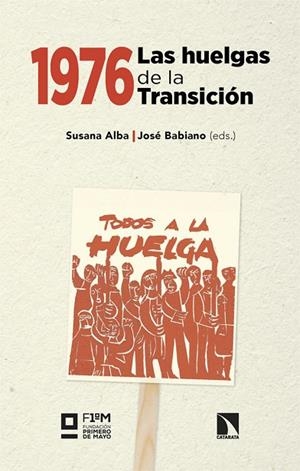 1976. LAS HUELGAS DE LA TRANSICIÓN | 9788410676961 | ALBA, SUSANA (ED.);BABIANO, JOSÉ (ED.) | Cooperativa Cultural Rocaguinarda