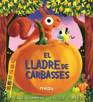 LLADRE DE CARBASSES, EL | 9791388030130 | HEMMING, ALICE | Cooperativa Cultural Rocaguinarda
