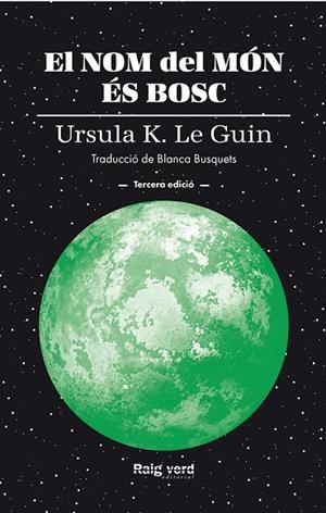 NOM DEL MÓN ÉS BOSC, EL | 9788410487987 | LE GUIN, URSULA K. | Cooperativa Cultural Rocaguinarda