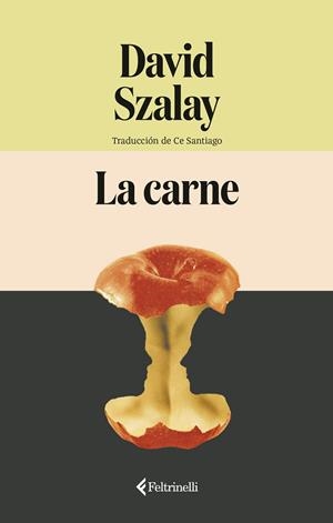 CARNE, LA | 9791388111051 | SZALAY, DAVID | Cooperativa Cultural Rocaguinarda