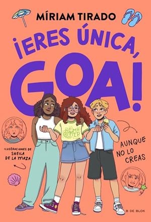 ME LLAMO GOA 12 - ¡ERES ÚNICA, GOA! | 9791387994303 | TIRADO, MÍRIAM | Cooperativa Cultural Rocaguinarda