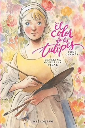 COLOR DE LES TULIPES, EL | 9788467984347 | GALMES, TONI/GONZALEZ VILAR, CATALINA | Cooperativa Cultural Rocaguinarda