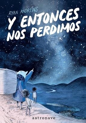 Y ENTONCES NOS PERDIMOS (EDICIÓN BOLSILLO) | 9788467985214 | ANDREWS, RYAN | Cooperativa Cultural Rocaguinarda