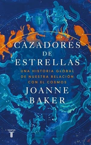 CAZADORES DE ESTRELLAS | 9788430628452 | BAKER, JOANNE | Cooperativa Cultural Rocaguinarda
