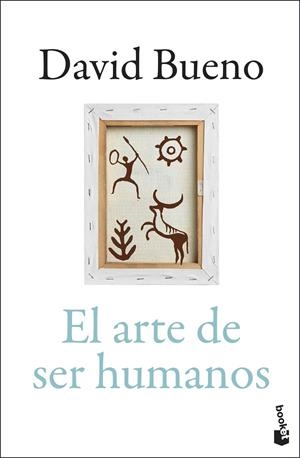 ARTE DE SER HUMANOS, EL | 9788423370573 | BUENO TORRENS, DAVID | Cooperativa Cultural Rocaguinarda