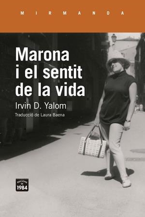 MARONA I EL SENTIT DE LA VIDA | 9791387757434 | YALOM, IRVIN D. | Cooperativa Cultural Rocaguinarda