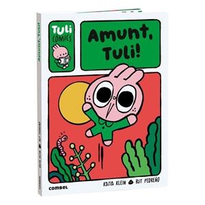 AMUNT, TULI! | 9788411584036 | PEDREÑO CRIADO, RUT/KLEIN CARULLA, KATIA | Cooperativa Cultural Rocaguinarda