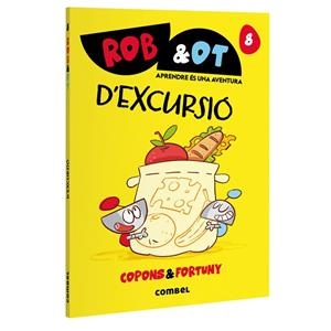 ROB&OT 8. D'EXCURSIÓ | 9788411583657 | COPONS RAMON, JAUME | Cooperativa Cultural Rocaguinarda