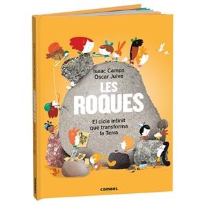 ROQUES, LES. EL CICLE INFINIT QUE TRANSFORMA LA TERRA | 9788411583169 | CAMPS GAMUNDI, ISAAC | Cooperativa Cultural Rocaguinarda