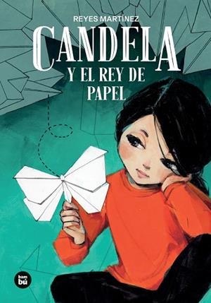 CANDELA Y EL REY DE PAPEL | 9788410860315 | MARTÍNEZ HERNÁNDEZ, REYES MARIA | Cooperativa Cultural Rocaguinarda