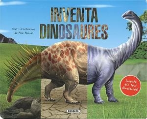 INVENTADINOSAURES | 9788411963718 | SUSAETA EDICIONES, PASCUAL PILAR | Cooperativa Cultural Rocaguinarda