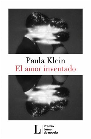 AMOR INVENTADO, EL (PREMIO LUMEN 2026) | 9788426433404 | KLEIN, PAULA | Cooperativa Cultural Rocaguinarda