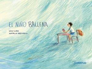 NIÑO BALLENA, EL | 9788426149534 | LIMA, LULU | Cooperativa Cultural Rocaguinarda