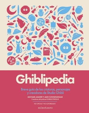 GHIBLIPEDIA | 9788445022405 | CUNNINGHAM, JAKE/LEADER, MICHAEL | Cooperativa Cultural Rocaguinarda