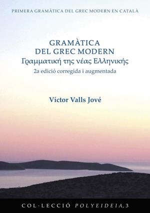 GRAMÀTICA DEL GREC MODERN | 9788491445470 | VALLS JOVÉ, VÍCTOR | Cooperativa Cultural Rocaguinarda