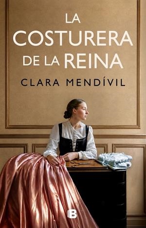 COSTURERA DE LA REINA, LA | 9788466685467 | MENDÍVIL, CLARA | Cooperativa Cultural Rocaguinarda