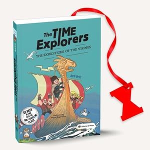 TIME EXPLORERS, THE 02 - THE EXPEDITIONS OF THE VIKINGS | 9788418664304 | ORTIZ CASAS, JORDI | Cooperativa Cultural Rocaguinarda