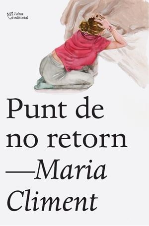 PUNT DE NO RETORN | 9791387672683 | CLIMENT HUGUET, MARÍA | Cooperativa Cultural Rocaguinarda