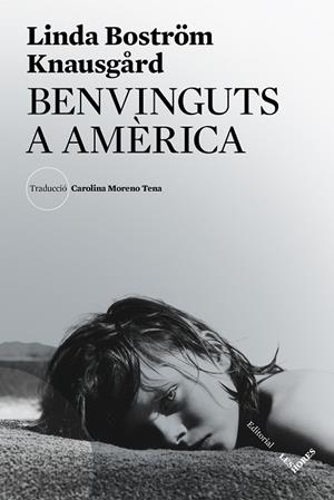 BENVINGUTS A AMÈRICA | 9788412168693 | BOSTRÖM KNAUSGÅRD, LINDA | Cooperativa Cultural Rocaguinarda