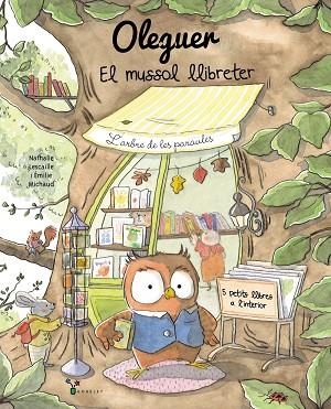OLEGUER. EL MUSSOL LLIBRETER | 9788413495460 | LESCAILLE, NATHALIE | Cooperativa Cultural Rocaguinarda